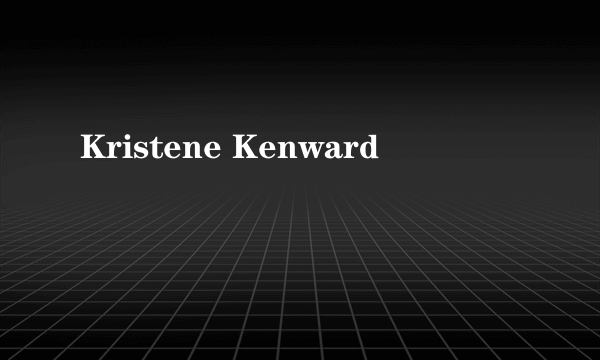 Kristene Kenward