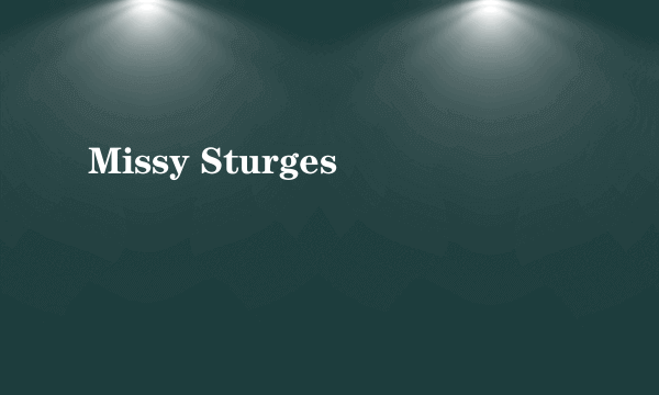 Missy Sturges