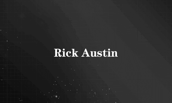 Rick Austin