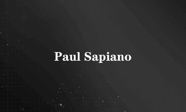 Paul Sapiano