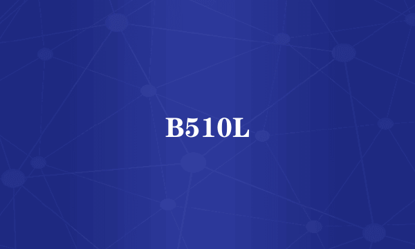 B510L