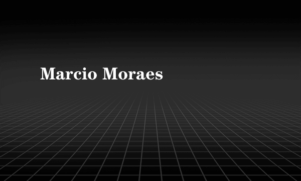 Marcio Moraes