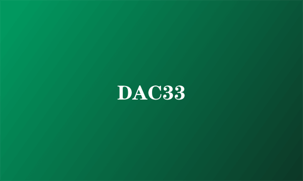 DAC33