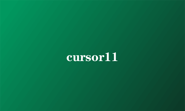 cursor11