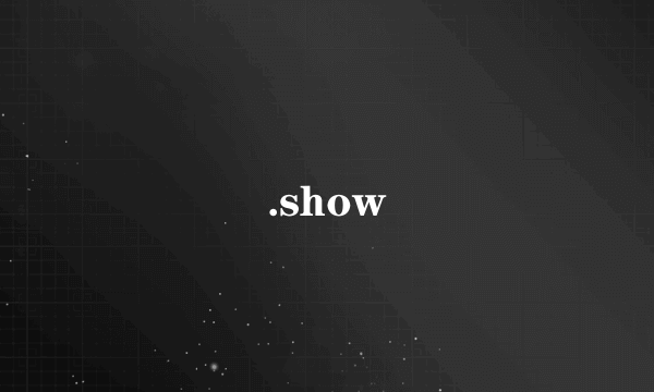 .show