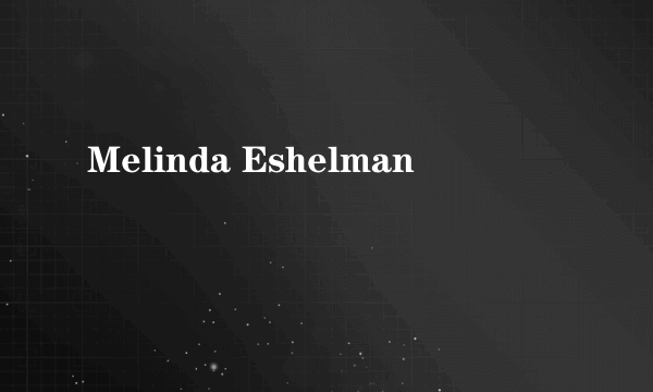 Melinda Eshelman