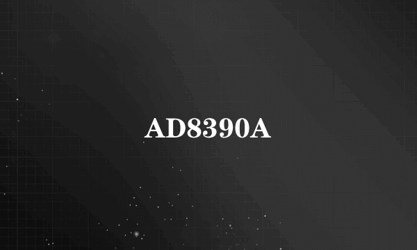 AD8390A