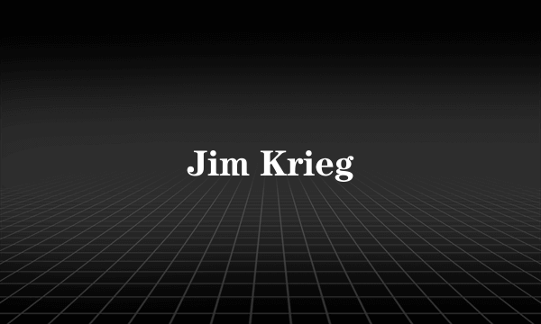 Jim Krieg