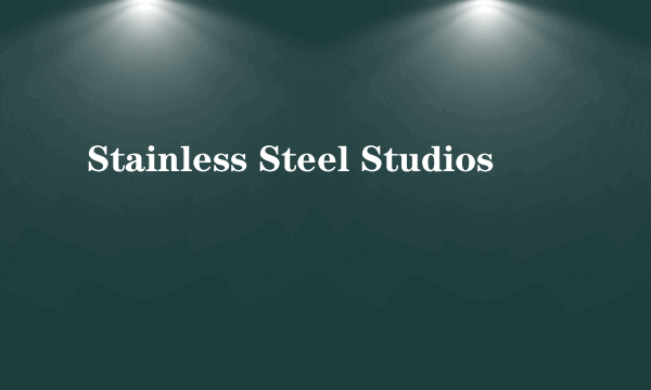 Stainless Steel Studios