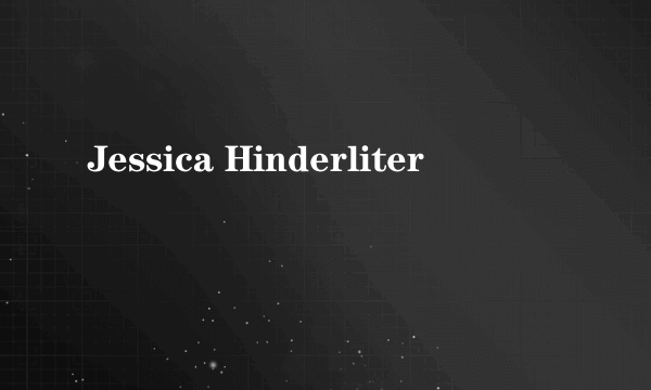 Jessica Hinderliter