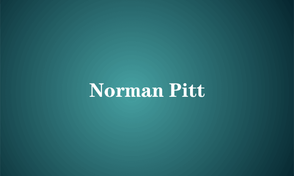 Norman Pitt