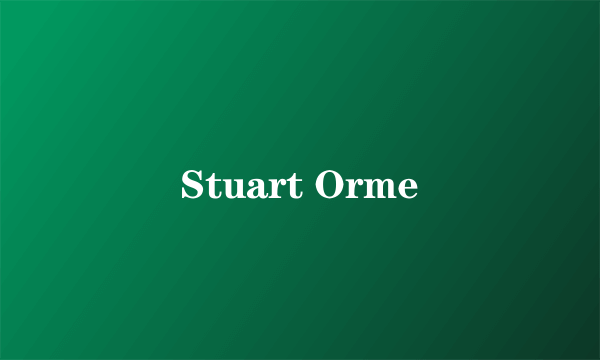 Stuart Orme