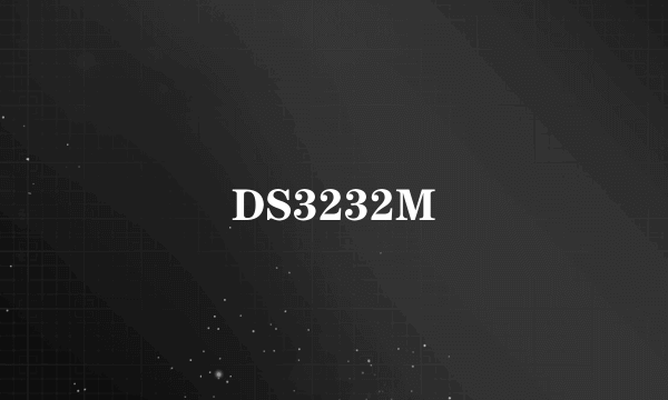 DS3232M