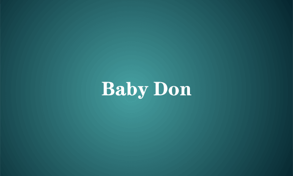 Baby Don