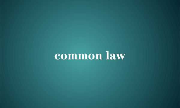 common law