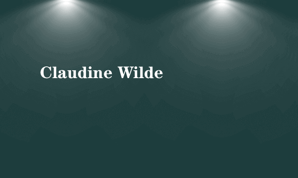 Claudine Wilde