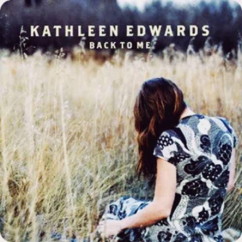 Back To Me（加拿大2005年Kathleen Edwards发行的专辑）